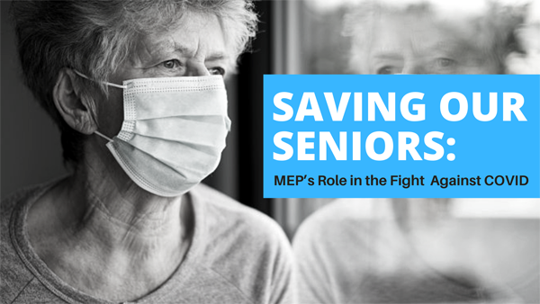 Saving Our Seniors: MEP’s Role in the Fight Against COVID