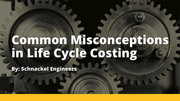 Life Cycle Cost analysis