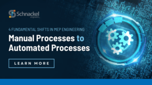 Manual Processes to Automated Processes | Schnackel Engineers