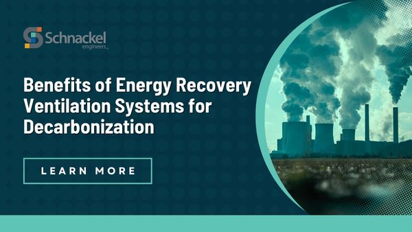 Benefits of Energy Recovery Ventilation Systems for Decarbonization