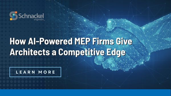 AI-Powered MEP Firms Give Architects a Competitive Edge