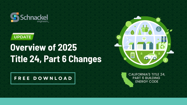 2025 updates to Title 24, Part 6 Changes - California Energy Code